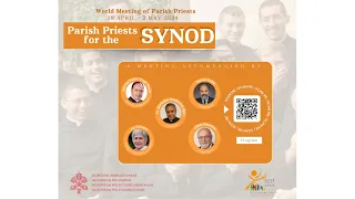 Parish Priests for the Synod - 30/04