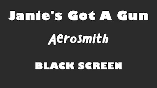 Aerosmith - Janie's Got A Gun 10 Hour BLACK SCREEN Version