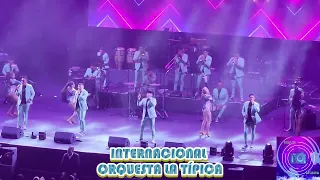 Internacional Orquesta La Típica (Auditorio Nacional 2024)