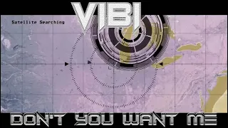 ViBi - Don't you want me [ Love 2011 RMX ]   [ #Electro #Freestyle #Music ]