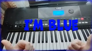 I'm blue на фортепиано! музыка на пианино!
