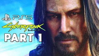 CYBERPUNK 2077 Gameplay Walkthrough Part 1 [PS5 1080P 60FPS] "STREET KID"