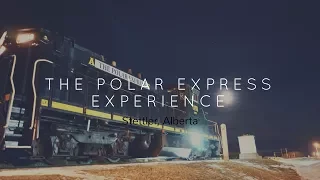 The Polar Express Ride | The Train Ride | Stettler, Alberta