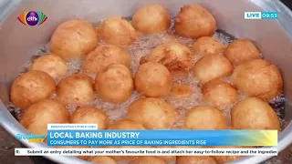 Local Baking Industry: Consumers to pay more as price of baking ingredients rise