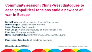 Community session: China-West dialogue to ease geopolitical tensions