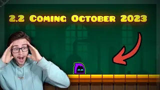 Geometry Dash 2.2 IS CONFIRMED! Official RELEASE DATE