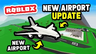 NEW AIRPORT UPDATE in Pilot Training Flight Simulator (Roblox)