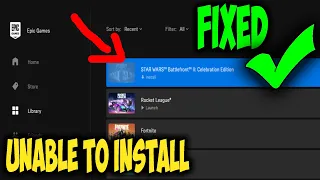 How To Fix Star Wars Battlefront 2 Celebration Edition Unable To Install EPIC GAMES