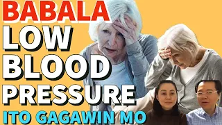 Babala: LOW BLOOD PRESSURE Ito Gagawin Mo - Payo ni Doc Willie at Doc Liza Ong #834b