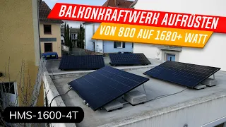 Balkonkraftwerk von 800 auf 1680+ Watt aufrüsten - mit einem Hoymiles HMS-1600-4T Wechselrichter💪