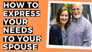 How To Express Your Needs To Your Spouse - Kickass Couples Podcast