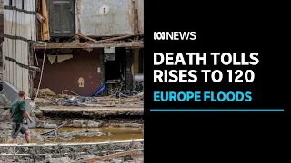 Climate change blamed for severe flooding in Western Europe that killed at least 120 | ABC News