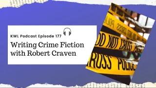 Writing Crime Fiction with Robert Craven