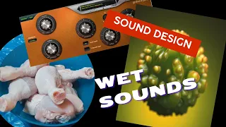 Wet Sounds in Sound Design