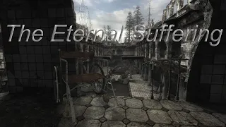 S.T.A.L.K.E.R The Eternal Suffering (ур.легенда) #5🔞(ЗБТ)