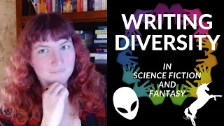 How to Write Diverse Characters in Science Fiction and Fantasy