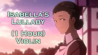 Isabella's Lullaby 1 Hour Violin (The Promised Neverland OST) Anime Music for Study Sleep Relaxation