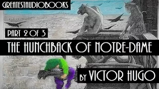 THE HUNCHBACK OF NOTRE DAME by Victor Hugo Part 2 of 3 - FULL AudioBook | Greatest AudioBooks