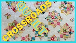 How To Make A Cute Crossroads Quilt Using your Stash!