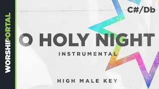 O Holy Night - High Male Key - C#/Db - Instrumental