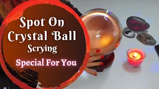 🔮Spot On Crystal Ball Reading - If you encounter this video, that's special for YOU 💖