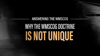 Why The WMSCOG Doctrine Is Not Unique