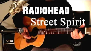 Radiohead - Street Spirit (Fade Out) cover