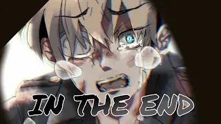 In The End (Sad Anime AMV)