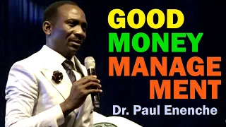 Good Money Management - Dr. Paul Enenche