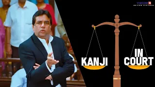 Kanji In Court | OMG: Oh My God | Akshay Kumar | Paresh Rawal | Viacom18 Motion Pictures