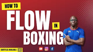 Cuban Boxing: How to **FLOW** in Boxing