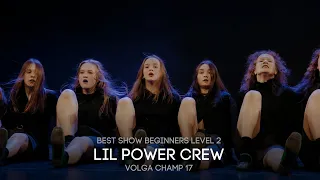 Volga Champ 17 | Best Show Beginners level 2 | LIL POWER CREW