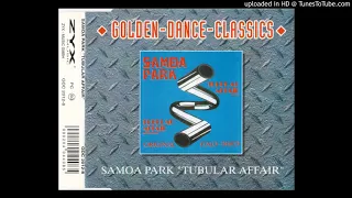 Samoa Park - Tubular Affair [Dub Version]