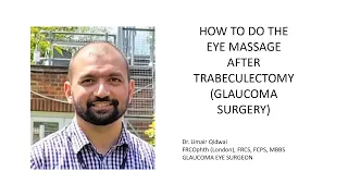 How to do eye massaging after trabeculectomy surgery (glaucoma surgery), English version