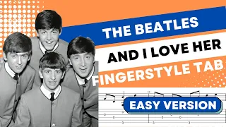 And I Love Her - Easy Fingerstyle Guitar Tab From The Beatles