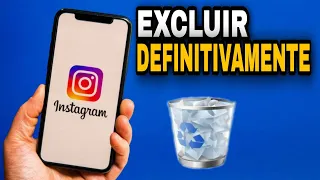 COMO EXCLUIR INSTAGRAM DEFINITIVAMENTE [Pelo Celular Atualizado]