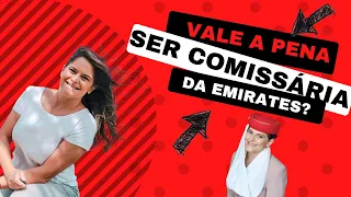 VALE A PENA SER COMISSÁRIA DA EMIRATES?