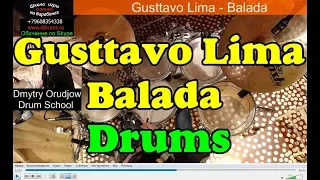 Gusttavo Lima - Balada Drums | Партия барабанов песни | Полный разбор