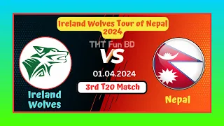 Nepal vs Ireland Wolves | NEP v IRA | Ireland Wolves Wolves Tour of Nepal Live Score Streaming 2024