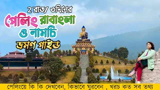 Pelling Tour from Kolkata | Ravangla Buddha Park | South Sikkim Tour Guide | Namchi Chardham