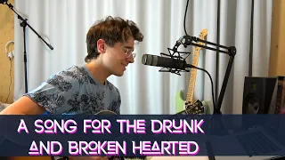 Passenger - A Song for the Drunk and Broken Hearted - Acoustic Cover