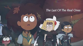 Amphibia ~ The Hardest Thing (AMV) || The Last of The Real Ones