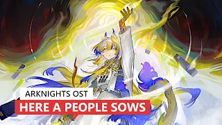 アークナイツ BGM - Here a People Sows Battle Theme 02 | Arknights/明日方舟 懷黍離 OST