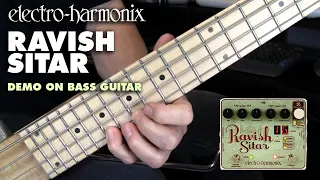 Electro-Harmonix Ravish Sitar Emulator Pedal (Bass Guitar Demo by Bill Ruppert)