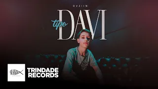 DVZIIN | Tipo Davi | Trindade Records | (Vídeo Oficial)