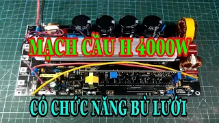 MẠCH CẦU H MỚI có chức năng bù lưới