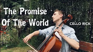 The Promise of the World from Howl's Moving Castle [Cello Cover]