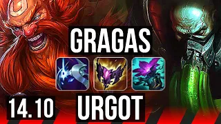 GRAGAS vs URGOT (TOP) | 43k DMG, 500+ games | EUW Master | 14.10