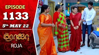 ROJA Serial | Episode 1133 | 5th May 2022 | Priyanka | Sibbu Suryan | Saregama TV Shows Tamil