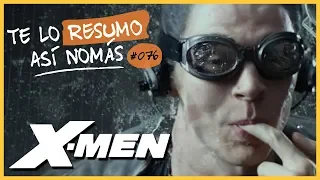 La Saga de X-Men (parte dos) | Te Lo Resumo Así Nomás#76